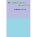 The Tribal and the Divine Tree