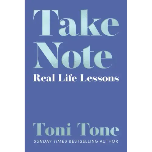 Take Note: Real Life Lessons