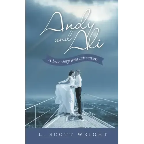 Andy and Ali: A Love Story and Adventure