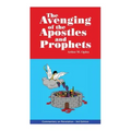 The Avenging of the Apostles and Prophets: Commentary on Revelation