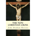 The Non-Christian Cross