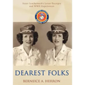 Dearest Folks: Sister Leatherneck's Letter Excerpts and WWII Experiences