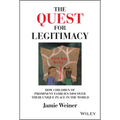 The Quest for Legitimacy: How Children of Prominent Families Discover Their Unique Place in the World
