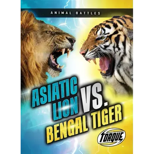 Asiatic Lion vs. Bengal Tiger