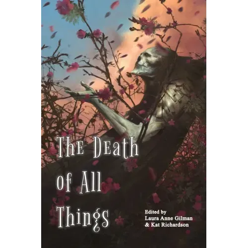 The Death of All Things