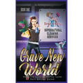 Grave New World