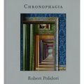 Robert Polidori: Chronophagia