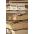 The Life and Adventures of Nat Foster: Trapper and Hunter of the Adirondacks