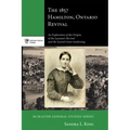 The 1857 Hamilton, Ontario Revival: An Exploration of the Origins of the Layman's Revival and the Second Great Awakening