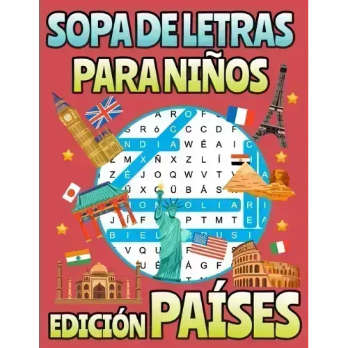 Sopa De Letras Para Niños Edición Países: Esta Sopa De Letras De Países Del Mundo Te Invita A Que Encuentres El Nombre De Los Países Que Se Esconden E