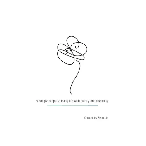 Just LIV: 8 simple steps to living life with clarity and meaning