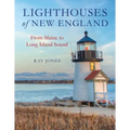 Lighthouses of New England: From Maine to Long Island Sound