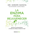 La Enzima Para Rejuvenecer / Rejuvenation Enzyme