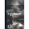 A Way To The Gaspe