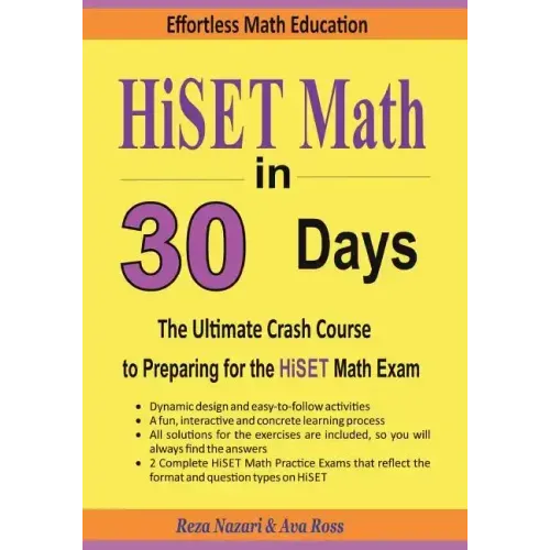 HiSET Math in 30 Days: The Ultimate Crash Course to Preparing for the HiSET Math Test