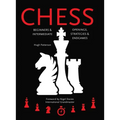 Chess: Beginners & Intermediate; Openings, Strategies & Endgames