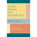 Four Essays on Aesthetics: Toward a Global Perspective