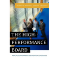 The High-Performance Board: Principles of Nonprofit Organization Governance