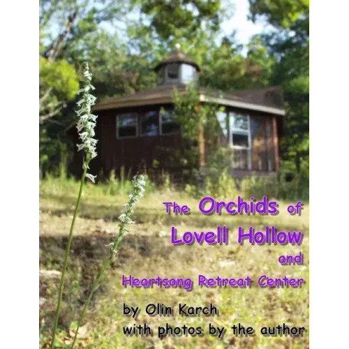 The Orchids of Lovell Hollow