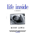 Life Inside: A Memoir