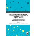 Managing Multilingual Workplaces: Methodological, Empirical and Pedagogic Perspectives
