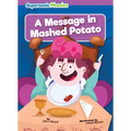A Message in Mashed Potato