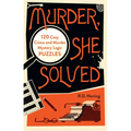 Murder, She Solved: 120 Cozy Crime and Murder Mystery Logic Puzzles