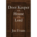 A Door Keeper in the House of the Lord
