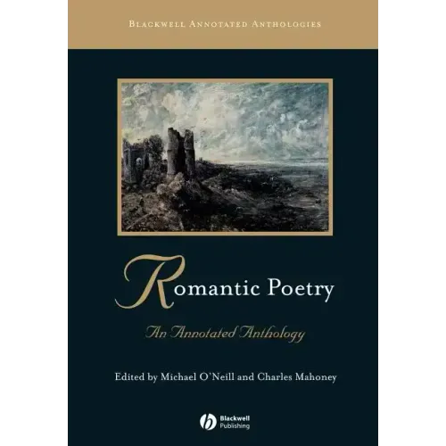 Romantic Poetry: An Annotated Anthology