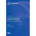 Cardiovascular and Metabolic Disease: New Treatment and Future Directions 2.0