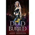 Dead and Buried: Arcane Souls World