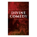 Divine Comedy (Complete Edition): Illustrated & Annotated