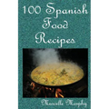 100 Spanish Food Recipes