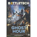 BattleTech: Ghost Hour (Book Two of the Rogue Academy Trilogy)