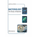 Bacteriology: The Study of Bacteria