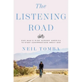 The Listening Road: One Man's Ride Across America to Start Conversations about God