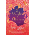 The Garden of Heaven a Novel
