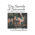 The Sorrels of Savannah: Life on Madison Square and Beyond