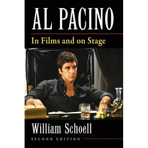 Al Pacino: In Films and on Stage, 2d ed.