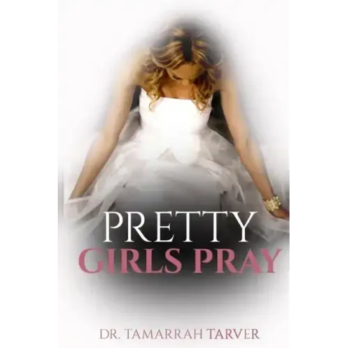Pretty Girls Pray