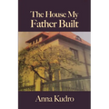 The House My Father Built