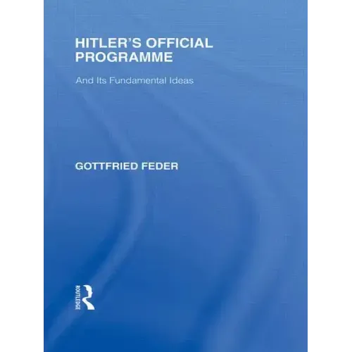 Hitler's Official Programme Rle Responding to Fascism