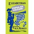 Elizabethan Popular Culture