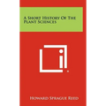 A Short History of the Plant Sciences