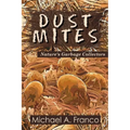 DUST MITES ? Nature's Garbage Collectors