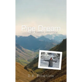 Pipe Dream: an Alaskan Adventure