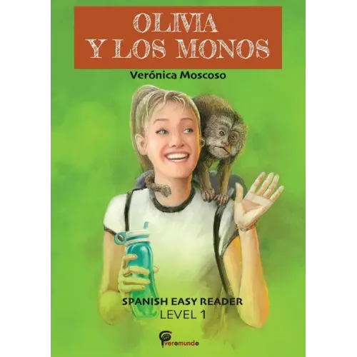 Olivia Y Los Monos: Spanish Easy Reader