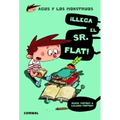 ¡Llega El Sr. Flat!