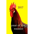 Year of the Rooster -: The rooster is the tenth in the 12-year cycle of Chinese zodiac.
