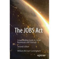 The Jobs ACT: Crowdfunding Guide to Small Businesses and Startups